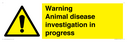 warning-animal-disease-investigation-in-progress~